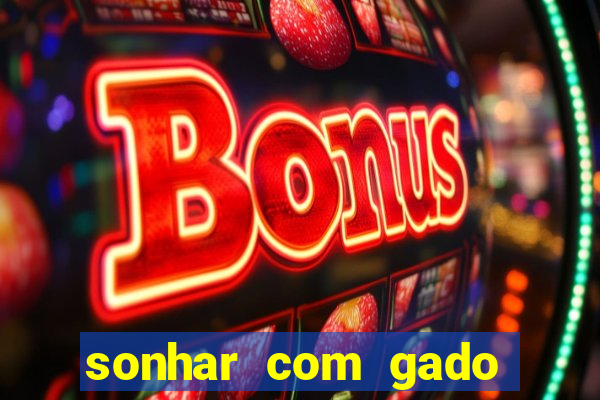 sonhar com gado jogo do bicho